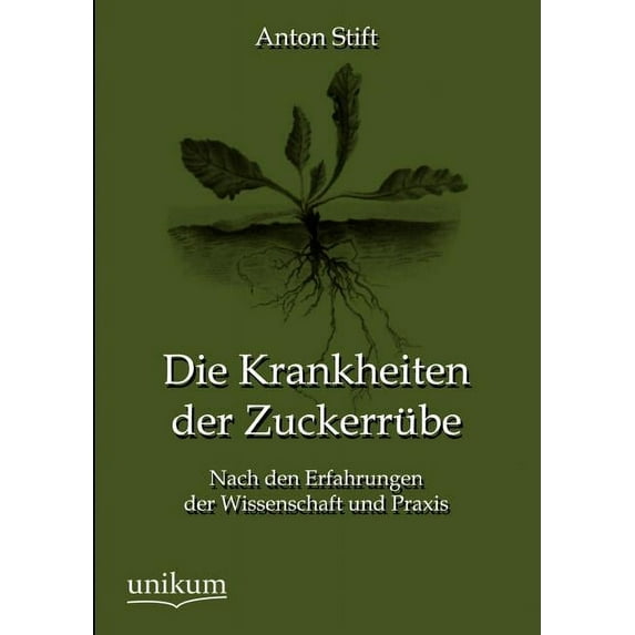 Die Krankheiten der Zuckerr?be