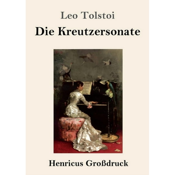 Die Kreutzersonate (Großdruck) (Paperback)