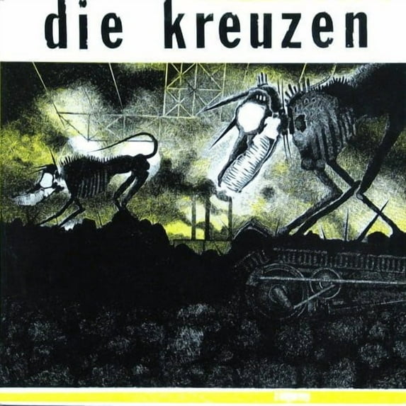 Die Kreuzen - Die Kreuzen - Music & Performance - Vinyl