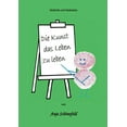 thumbnail image 1 of Die Kunst das Leben zu leben, (Paperback), 1 of 1