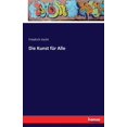 thumbnail image 1 of Die Kunst fÃ¼r Alle, (Paperback), 1 of 1
