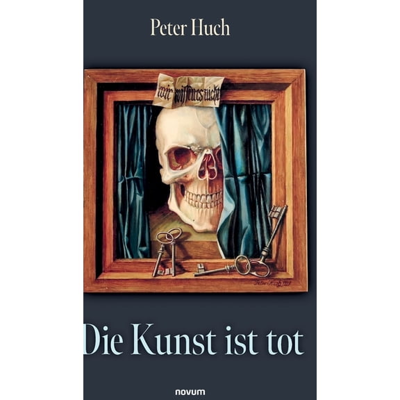 Die Kunst ist tot, (Hardcover)