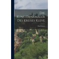 thumbnail image 1 of Die Kunstdenkmäler Des Kreises Kleve (Hardcover), 1 of 1