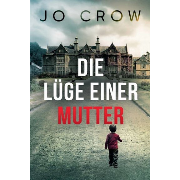 Die Lge einer Mutter, (Paperback)