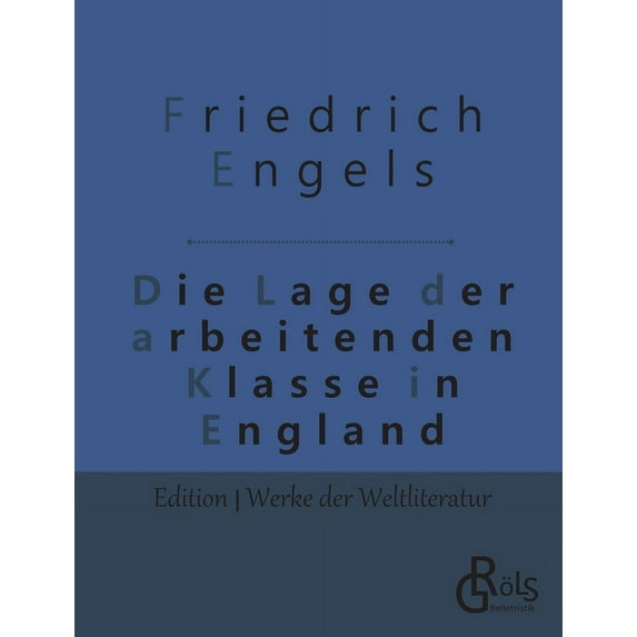 Die Lage der arbeitenden Klasse in England (Paperback)