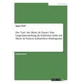 thumbnail image 1 of Die "Lais" der Marie de France. Eine Gegenüberstellung der höfischen Liebe mit Marie de Frances kulturellem Hintergrund (Paperback), 1 of 1