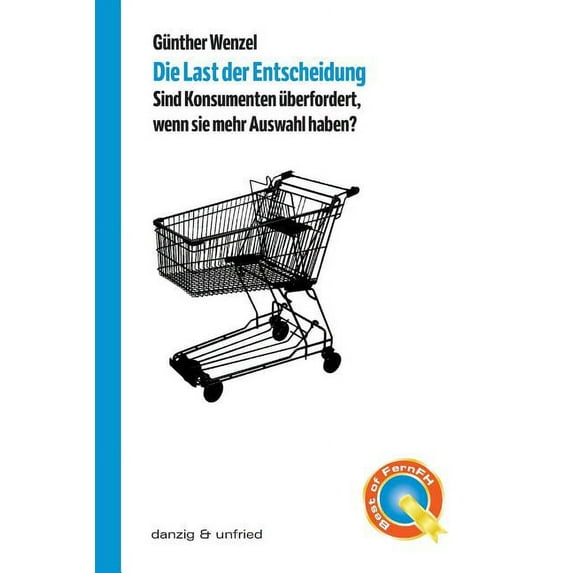 Die Last der Entscheidung (Paperback)