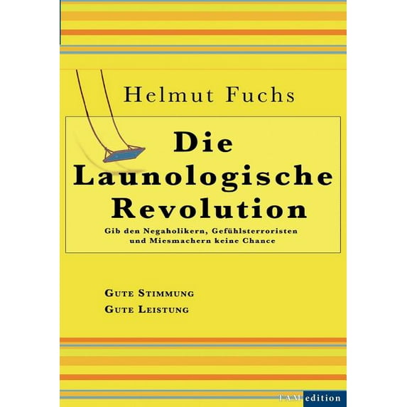 Die Launologische Revolution
