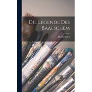Die Legende Des Baalschem, Hardcover