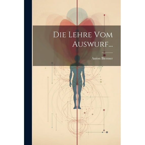 Die Lehre vom Auswurf... (Paperback)
