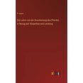 thumbnail image 1 of Die Lehre von der Beurtheilung des Pferdes in Bezug auf KÃ¶rperbau und Leistung, (Hardcover), 1 of 1