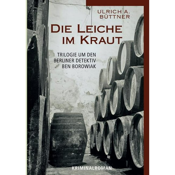 Die Leiche im Kraut: Kriminalroman, (Paperback)