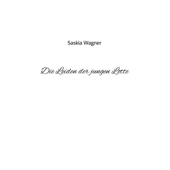 Die Leiden der jungen Lotte (Paperback)