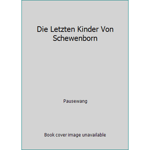 Pre-Owned Die Letzten Kinder Von Schewenborn (Perfect Paperback) 3473389757 9783473389759