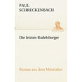 thumbnail image 1 of Die Letzten Rudelsburger (Paperback), 1 of 1