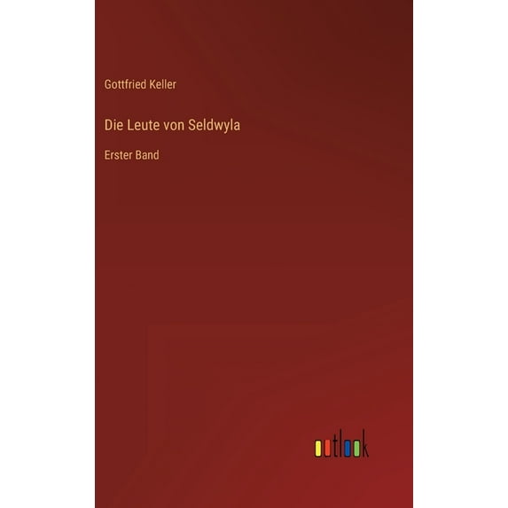 Die Leute von Seldwyla (Hardcover)