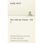 Die Liebe Des Ulanen - Teil 3 Paperback