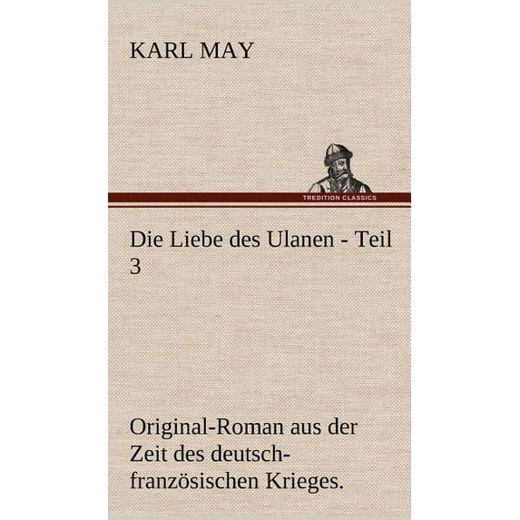 Die Liebe Des Ulanen - Teil 3