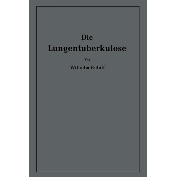 Die Lungentuberkulose: Eine Einführung, (Paperback)
