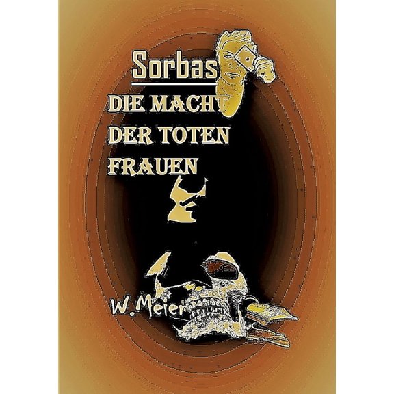 Die Macht Der Toten Frauen: In Zeiten wie diesen... Gewidmet allen todesmutigen Frauen, wo immer auf der Welt sie um ihr, (Paperback)