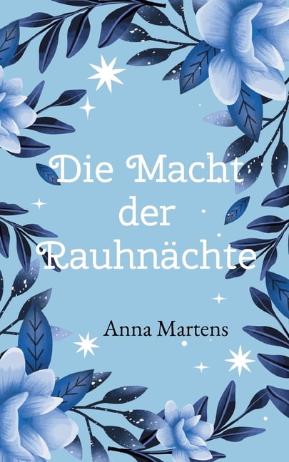 Die Macht der RauhnÃ¤chte, (Paperback)