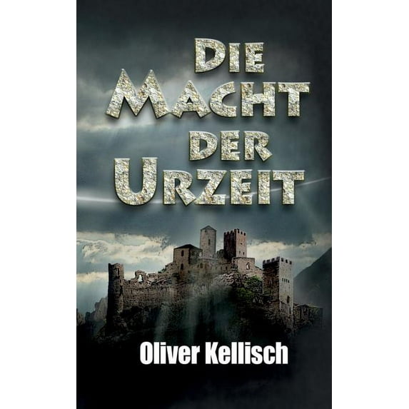 Die Macht der Urzeit, (Paperback)