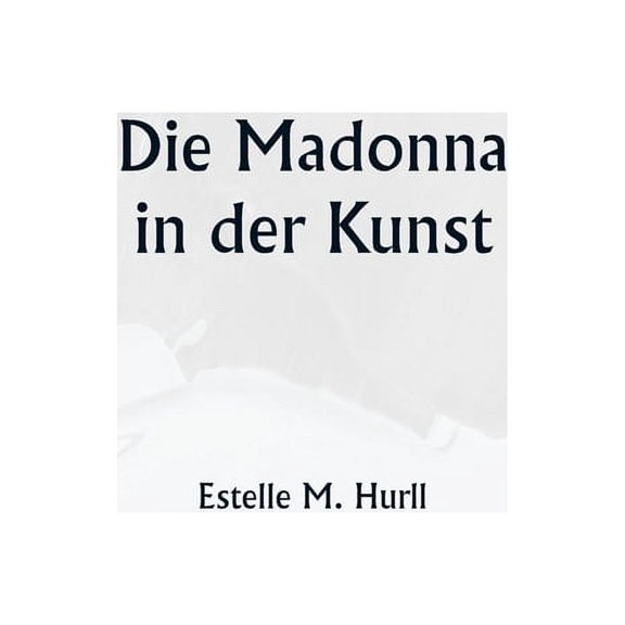 Die Madonna in der Kunst (Paperback)