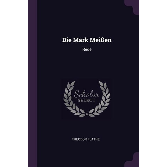 Die Mark Meien : Rede (Paperback)