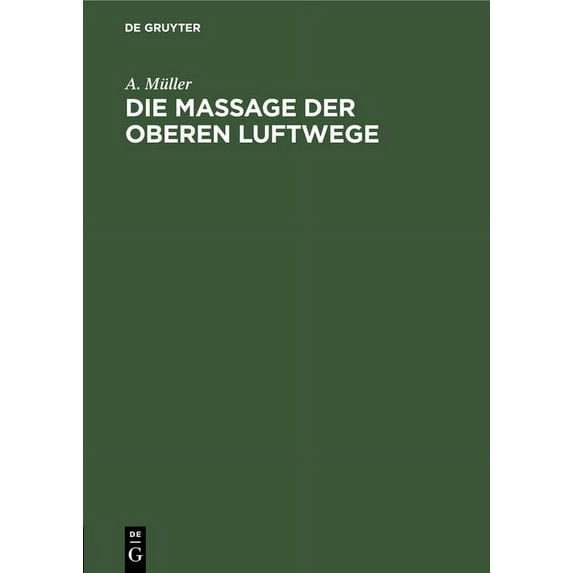 Die Massage Der Oberen Luftwege (Hardcover)