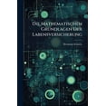 thumbnail image 1 of Die Mathematischen Grundlagen Der Labensversicherung (Paperback), 1 of 1