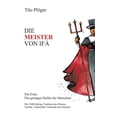 thumbnail image 1 of Die Meister Von Ifá: Die Exus: Die geistigen Helfer der Menschen, (Hardcover), 1 of 1