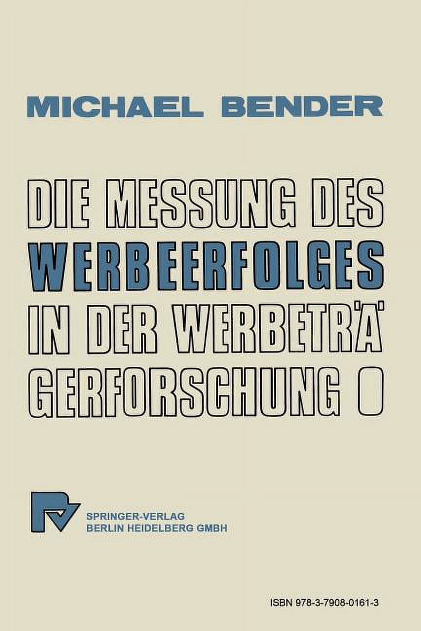 Die Messung Des Werbeerfolges in Der WerbetrÃ¤gerforschung, (Paperback)