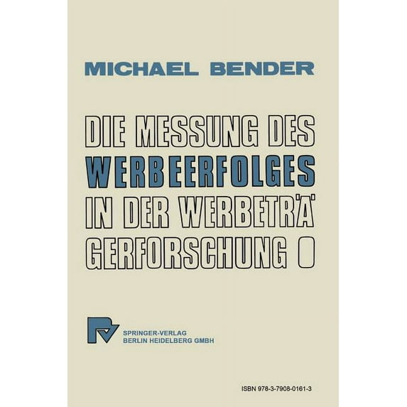 Die Messung Des Werbeerfolges in Der Werbeträgerforschung, (Paperback)