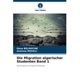 thumbnail image 1 of Die Migration algerischer Studenten Band 1, (Paperback), 1 of 1