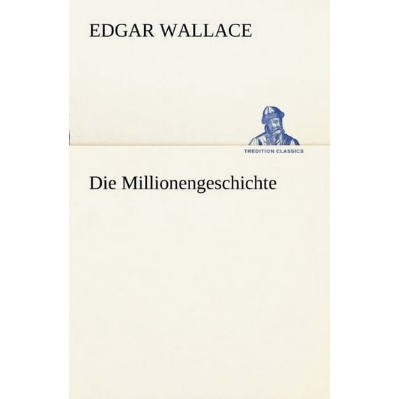 Die Millionengeschichte (Paperback)