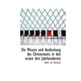 thumbnail image 1 of Die Mission Und Ausbreitung Des Christentums in Den Ersten Drei Jahrhunderten (Paperback), 1 of 1