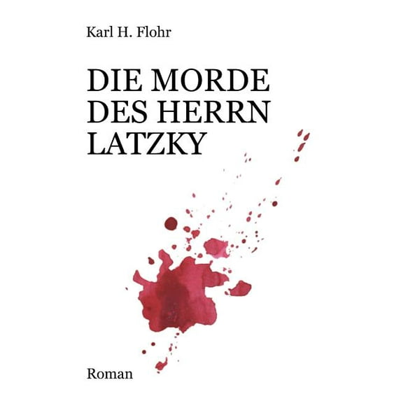 Die Morde Des Herrn Latzky