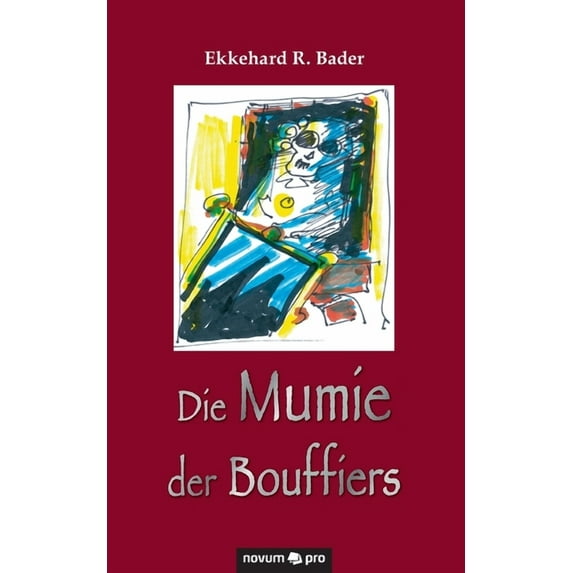 Die Mumie der Bouffiers, (Paperback)