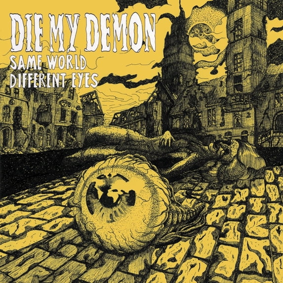 Die My Demon Same World, Different Eyes (Vinyl Record)