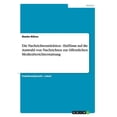 thumbnail image 1 of Die Nachrichtenselektion - Einflüsse auf die Auswahl von Nachrichten zur öffentlichen Medienberichterstattung (Paperback), 1 of 1