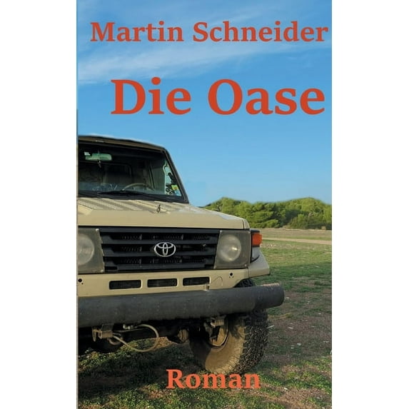 Die Oase (Paperback)