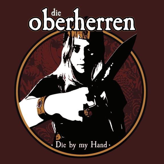 Die Oberherren - DIE BY MY HAND - Music & Performance - CD