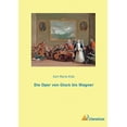 thumbnail image 1 of Die Oper von Gluck bis Wagner (Paperback), 1 of 1