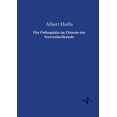 thumbnail image 1 of Die Orthopädie im Dienste der Nervenheilkunde, (Paperback), 1 of 1