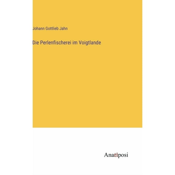 Die Perlenfischerei im Voigtlande, (Hardcover)