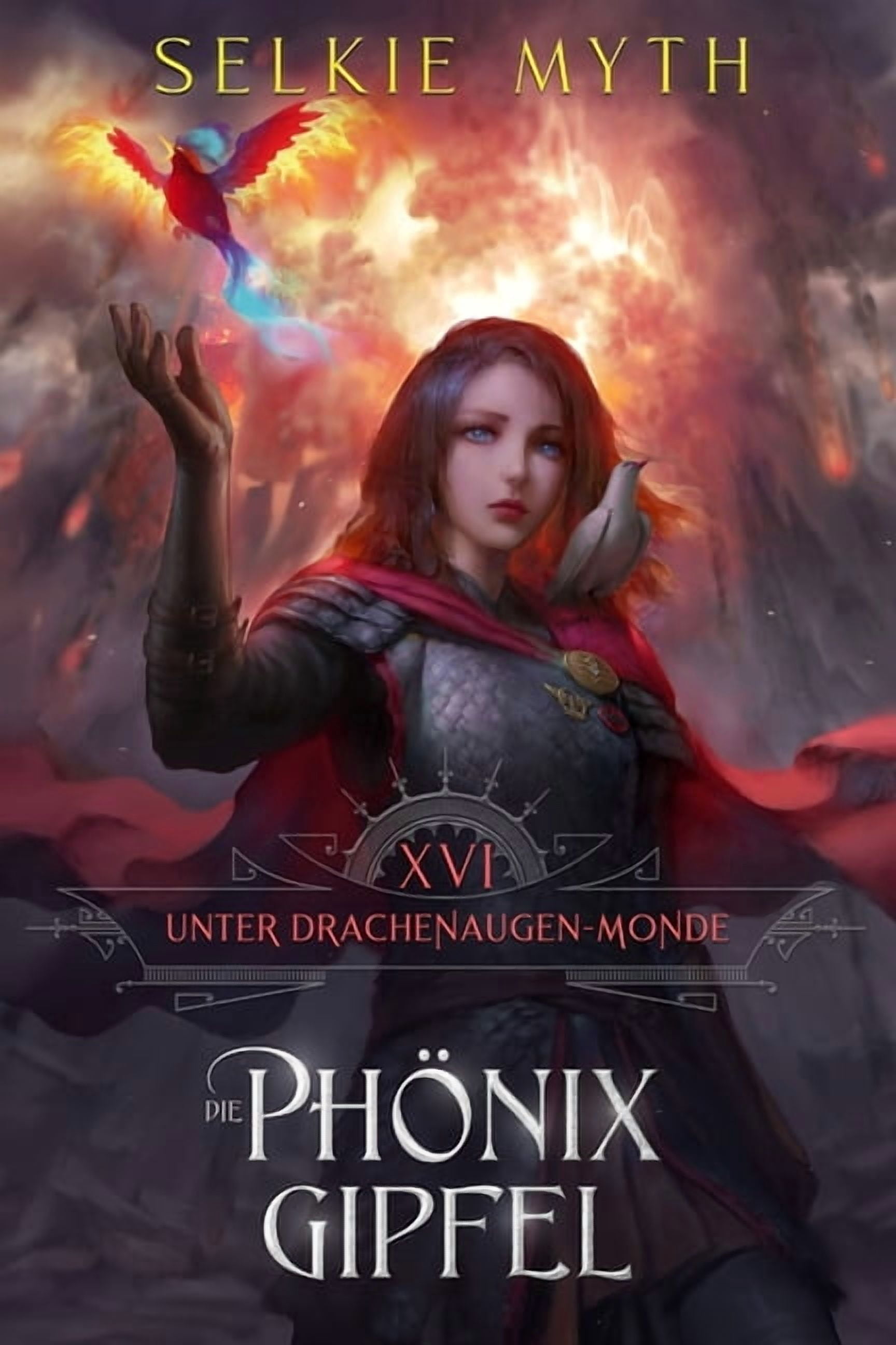 Unter Drachenaugen-Monden Die Phönix Gipfel: Ein LitRPG-Fantasy-Roman, Book 16, (Paperback)