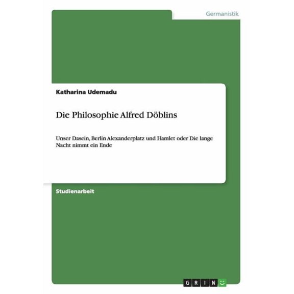 Die Philosophie Alfred Dblins (Paperback)