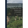 thumbnail image 1 of Die Philosophischen Schriften Des Nikolaus Cusanus (Hardcover), 1 of 1