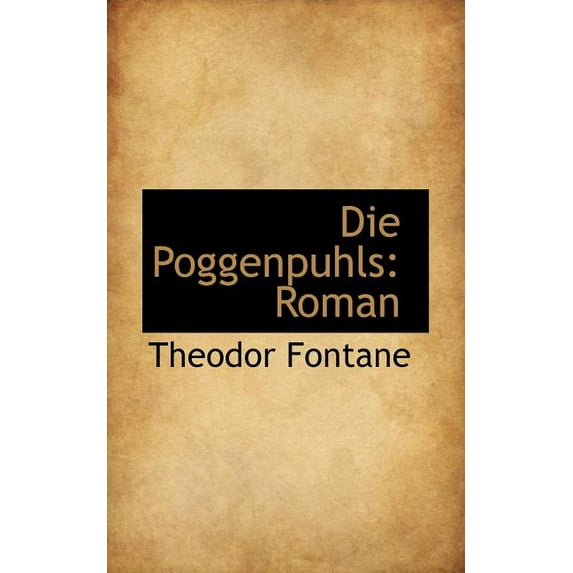 Die Poggenpuhls: Roman Paperback