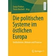 thumbnail image 1 of Die Politischen Systeme Im Östlichen Europa: Institutionen, Akteure Und Prozesse, (Paperback), 1 of 1